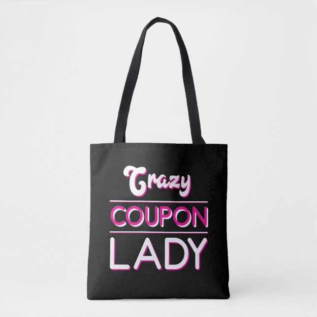Crazy Coupon Lady Shopping Discount Hunter Tote Bag (Front)