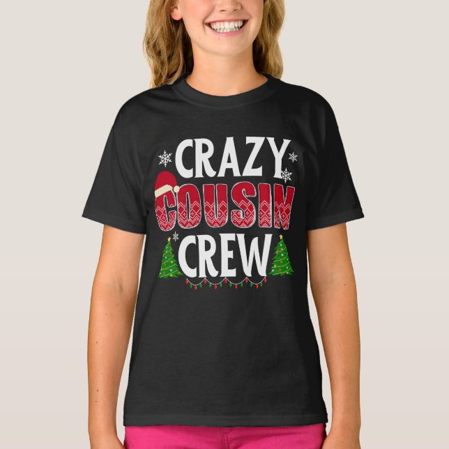 Crazy Cousin Crew Christmas Cute Santa Matching T-Shirt (Front)