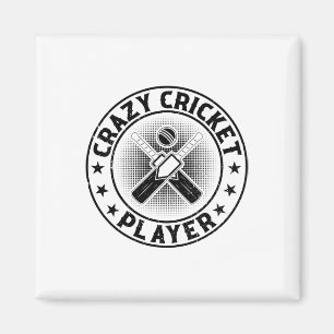 Crazy Cricket Player - Cricketing Cricket Player 1 Magnet