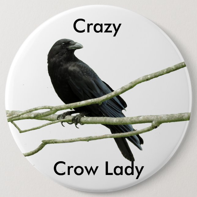 Crazy Crow Lady Button (Front)