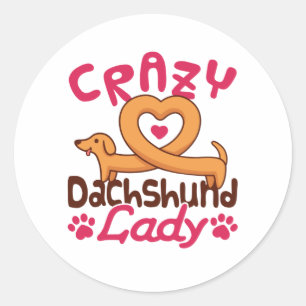 Crazy Dachshund Lady Doxie Mom Classic Round Sticker