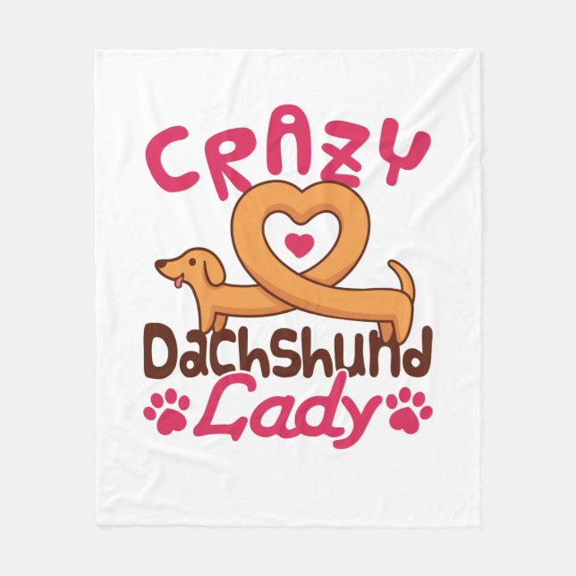 Crazy Dachshund Lady Doxie Mom Fleece Blanket (Front)