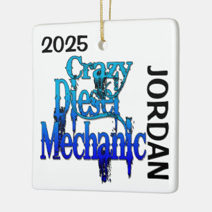 Crazy Diesel Mechanic CUSTOM Ceramic Ornament