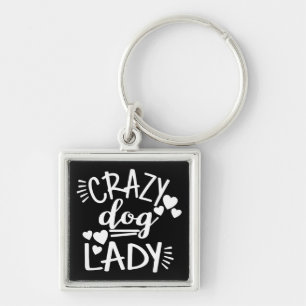 Crazy Dog Lady Puppy Mom Puppies Rescue Adoption Keychain
