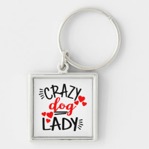 Crazy Dog Lady Puppy Mom Puppies Rescue Adoption Keychain