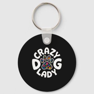 Crazy dog lady shirt funny women kids dog lover keychain