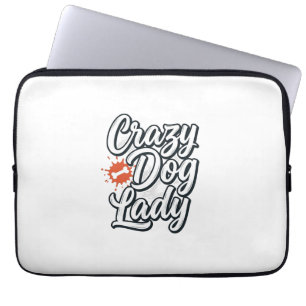 Crazy Dog Lady Vintage Pet Lover Typography Design Laptop Sleeve
