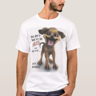 Crazy Doggie shirt