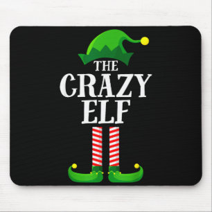 Crazy Elf Matching Family Group Christmas Party Py Mouse Pad