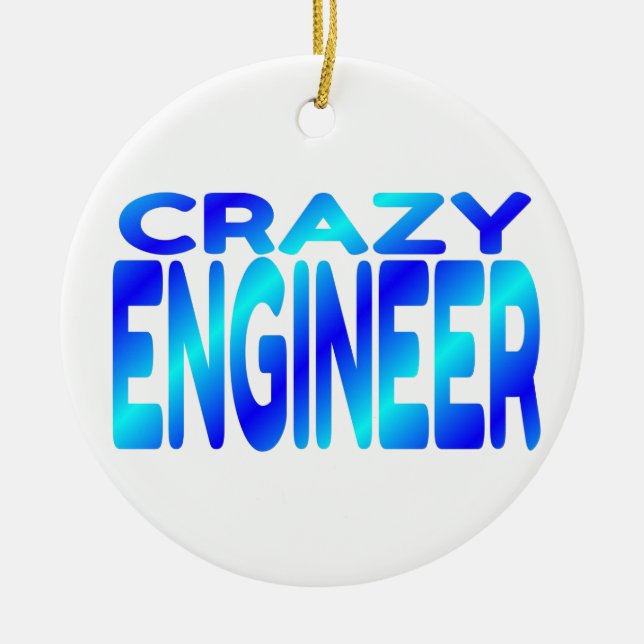 Crazy Engineer Ceramic Ornament (Front)