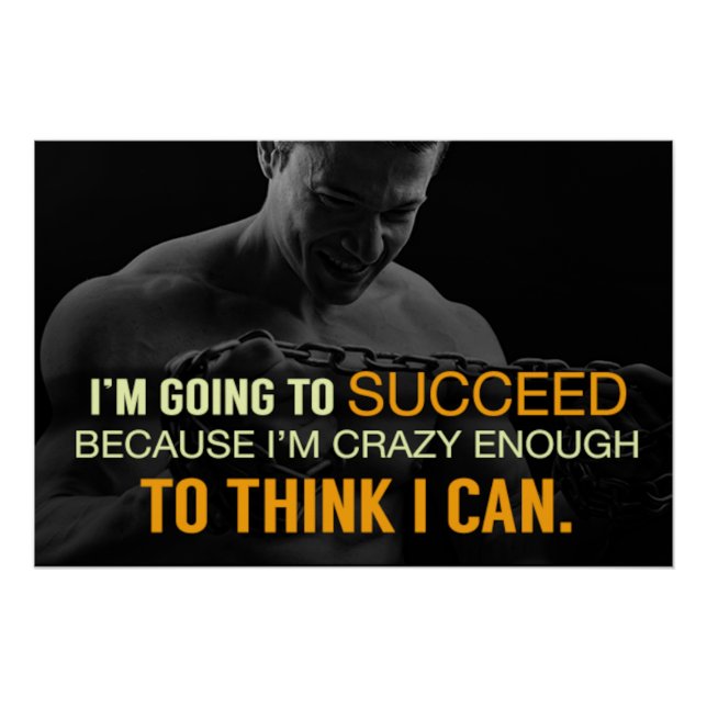 Crazy Enough Motivational Poster (Front)