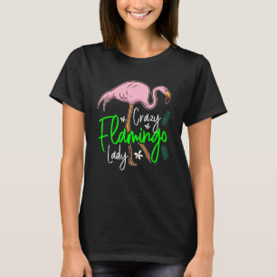 Crazy Flamingo Lady Womens T-Shirt