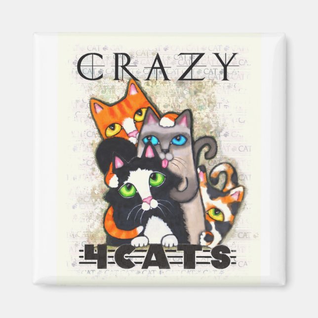 Crazy For Cats Magnet (Front)