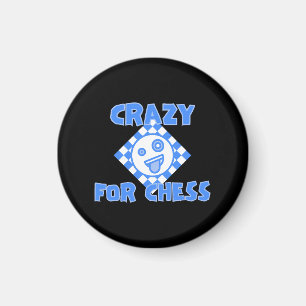 Crazy for chess magnet