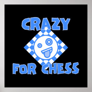 Crazy for chess poster