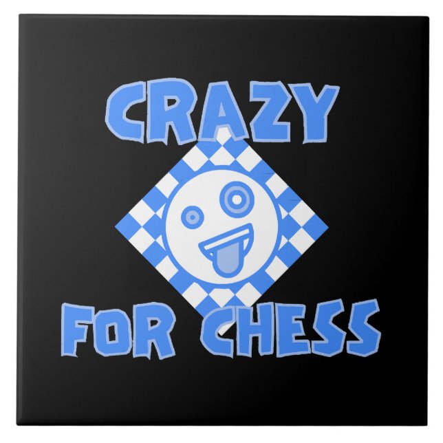 Crazy for chess tile (Front)
