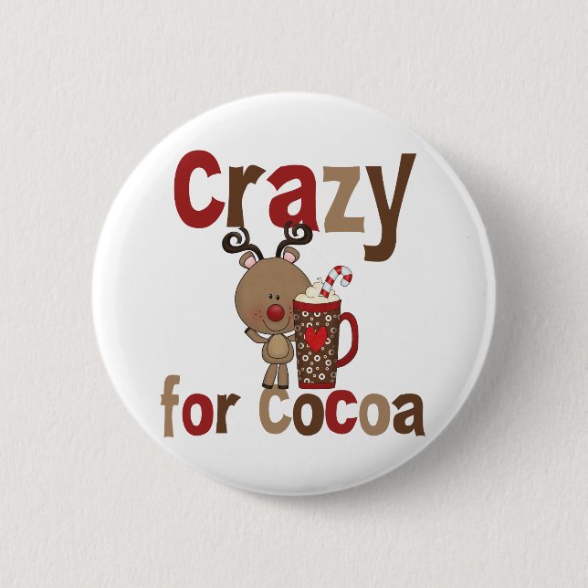 Crazy For Cocoa 2 Inch Round Button (Front)