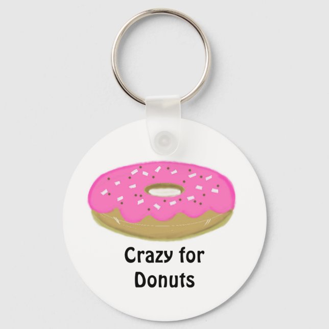 Crazy for Doughnuts Keychain (Front)