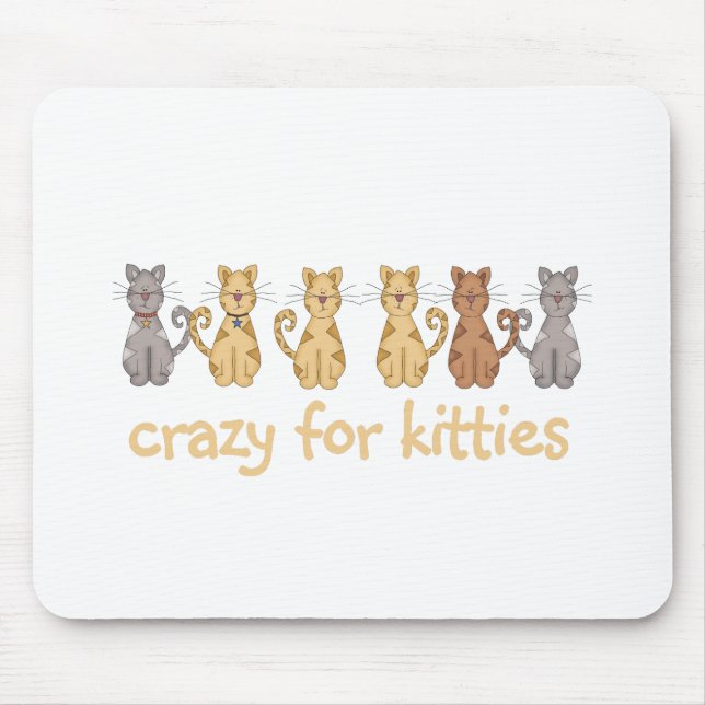Crazy for Kitties Mouse Pad (Front)