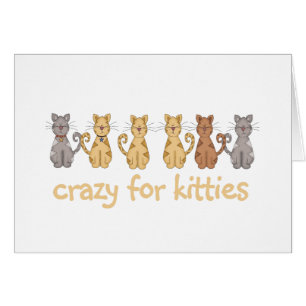 Crazy For Kitties Tshirts and Gifts