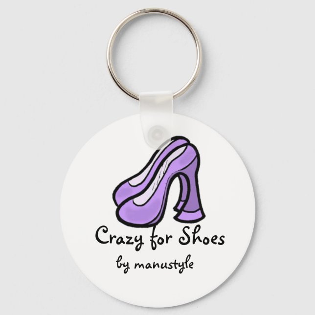Crazy for Shoes keychain (Front)