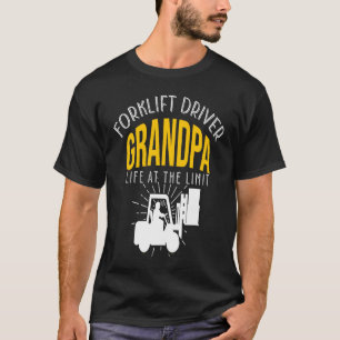 Crazy Forklift Driver Grandpa Accessories T-Shirt