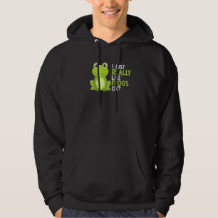 Crazy Frog   I Just Really Like Frogs Ok Hoodie