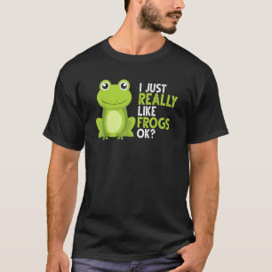 Crazy Frog I Just Really Like Frogs Ok T-Shirt