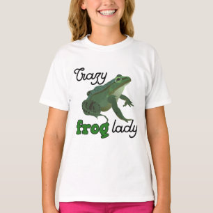 Crazy Frog Lady Frog lover gifts T-Shirt
