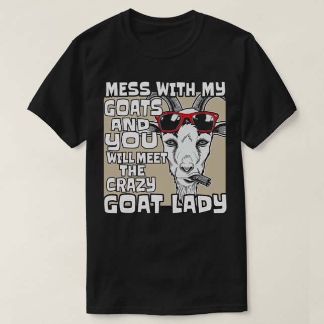 Crazy Goat Girl Saying Women  T-Shirt (Design Front)