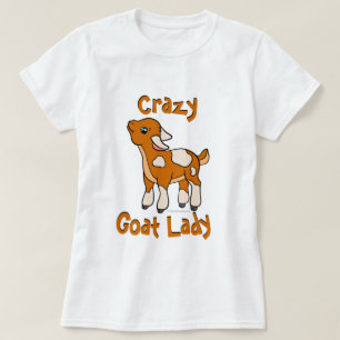CRAZY GOAT LADY   by TotallyGoatally™ T-Shirt