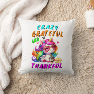 Crazy Grateful And Thankful Throw Pillow
