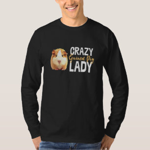 Crazy Guinea Pig Lady Cavy Hamster Art Rodent Anim T-Shirt