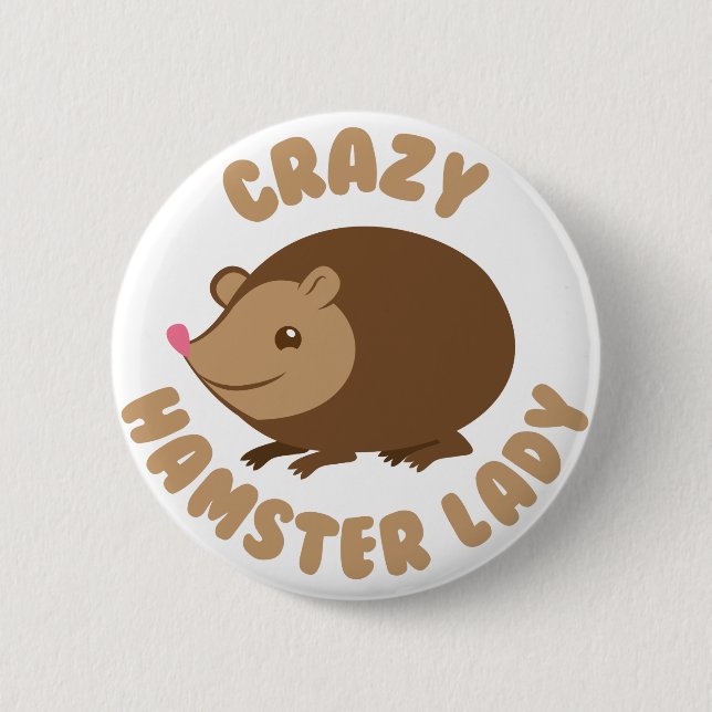 crazy hamster lady 2 inch round button (Front)
