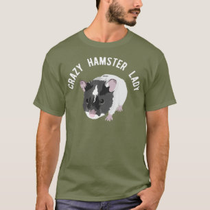 Crazy Hamster Lady Cute Pet Critter T-Shirt