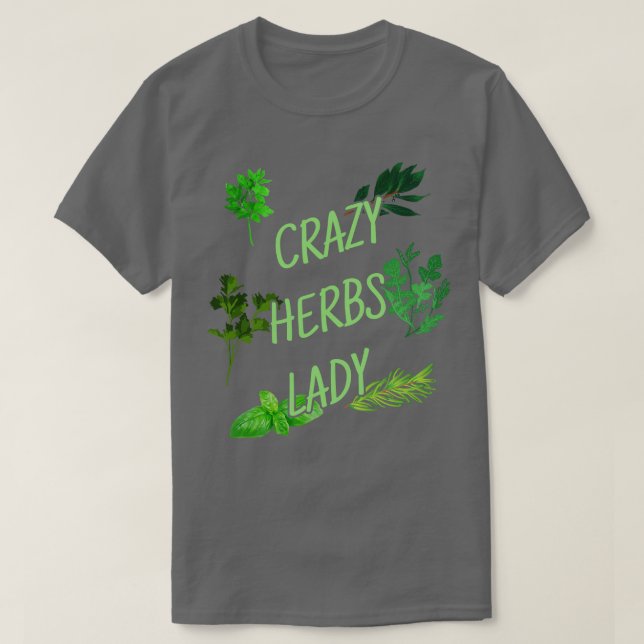 Crazy Herbs Lady 2 T-Shirt (Design Front)