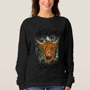Crazy Highland Cow Lady Highland Cow  For Women Sweatshirt