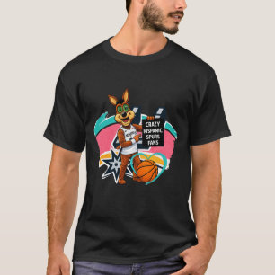 Crazy Hispanic Spurs Fan T-Shirt