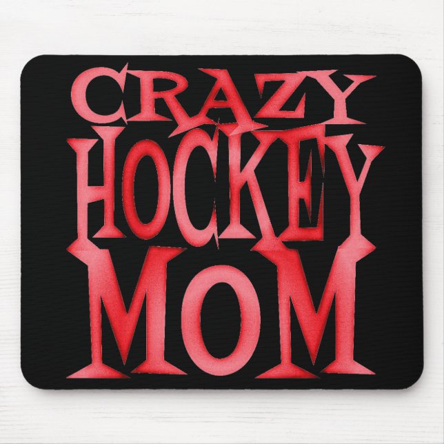 Crazy Hockey Mom in Crazy Red Mouse Pad (Front)