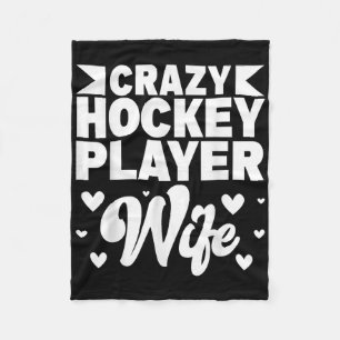Crazy Hockey Player Wife Olympic Ice Hockey Field Fleece Blanket