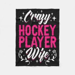 Crazy Hockey Player Wife Olympic Ice Hockey Field Fleece Blanket