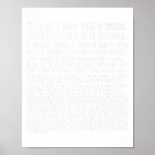 Crazy_ I Was Crazy Once. Funny Meme Premium Poster