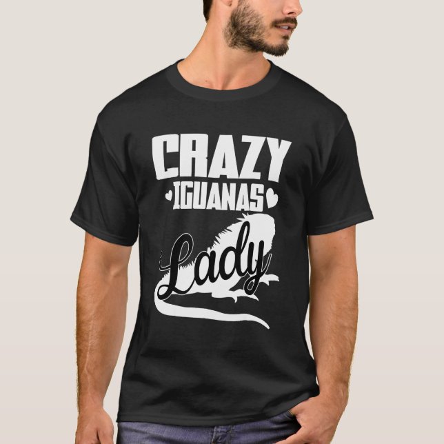 Crazy Iguana Lady T-Shirt (Front)