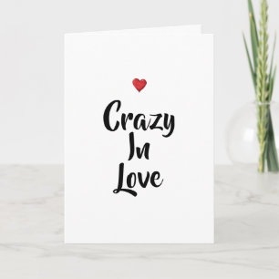 Crazy In Love   Card
