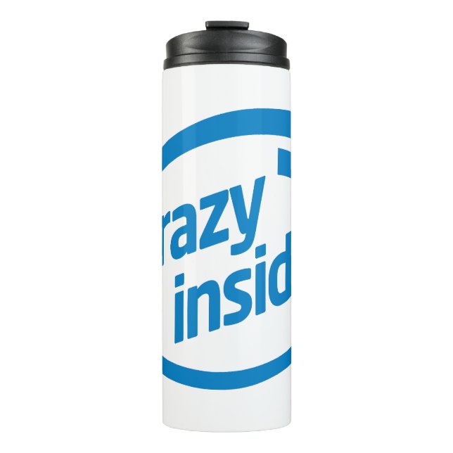 Crazy inside thermal tumbler (Front)
