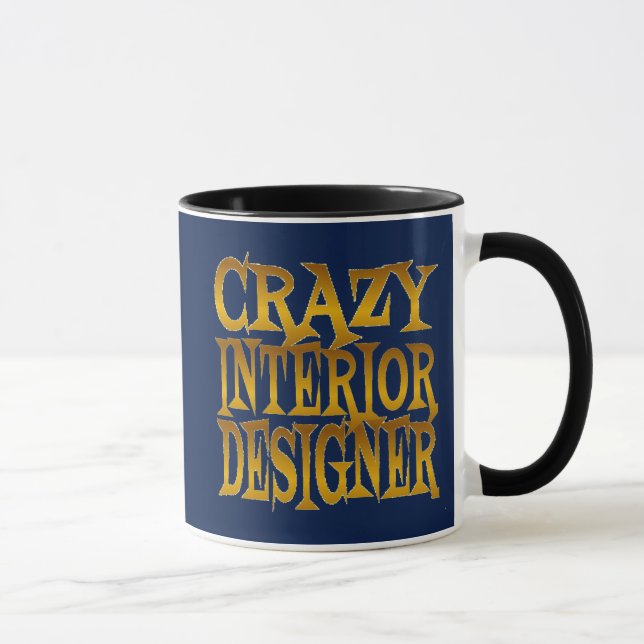 Crazy Interior Designer in Gold Mug (Right)