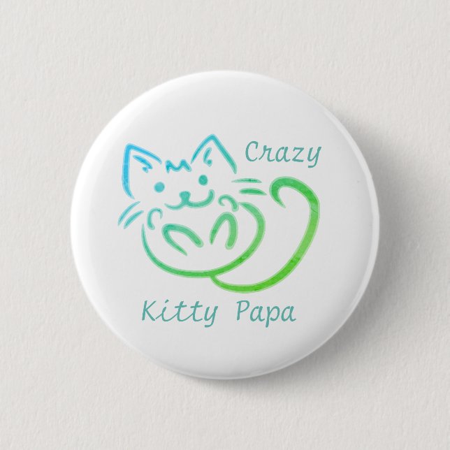 Crazy Kitty Papa Cute Kitty Abstract 2 Inch Round Button (Front)