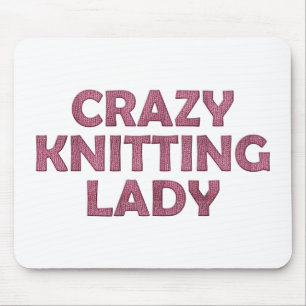 Crazy Knitting Lady Mouse Pad