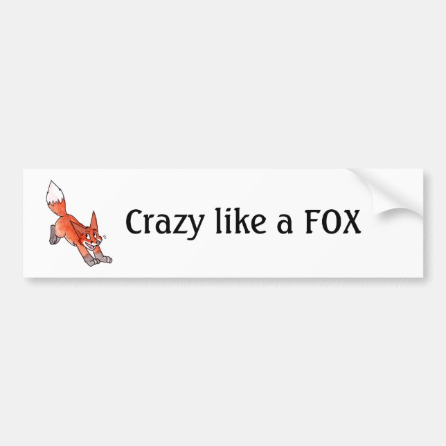 Crazy Like a Fox Bumper Sticker (Front)