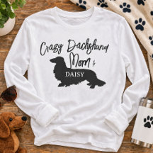 Crazy Long Hair Dachshund Dog Mom Personalized